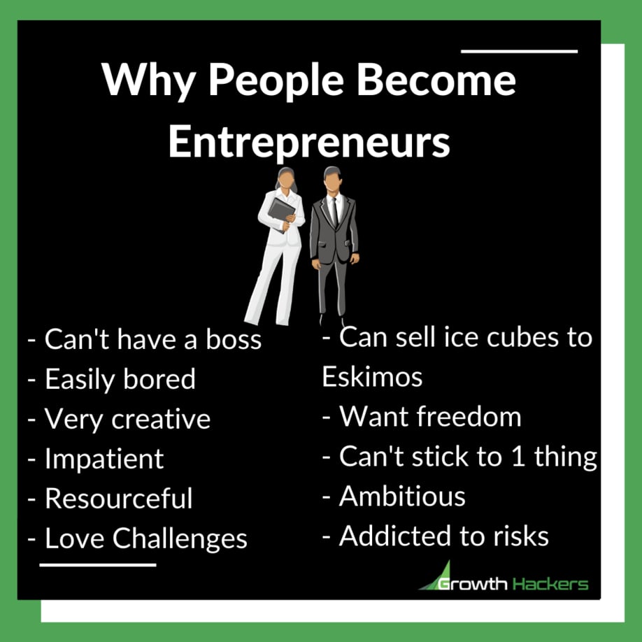 Why People Become Entrepreneurs Entrepreneurship Addicted to Risks Freedom