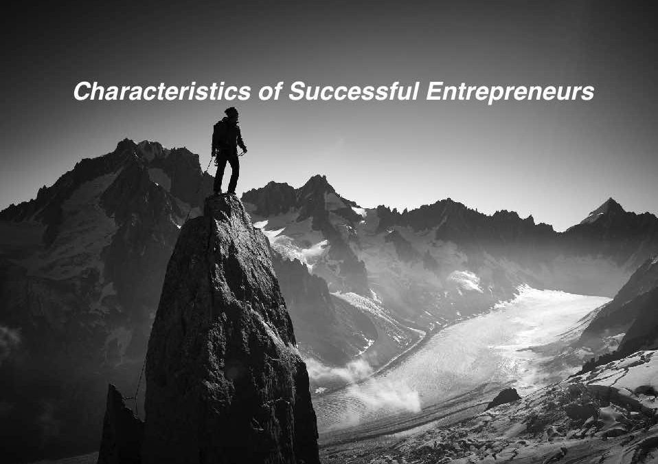 Characteristics of Successful Entrepreneurs