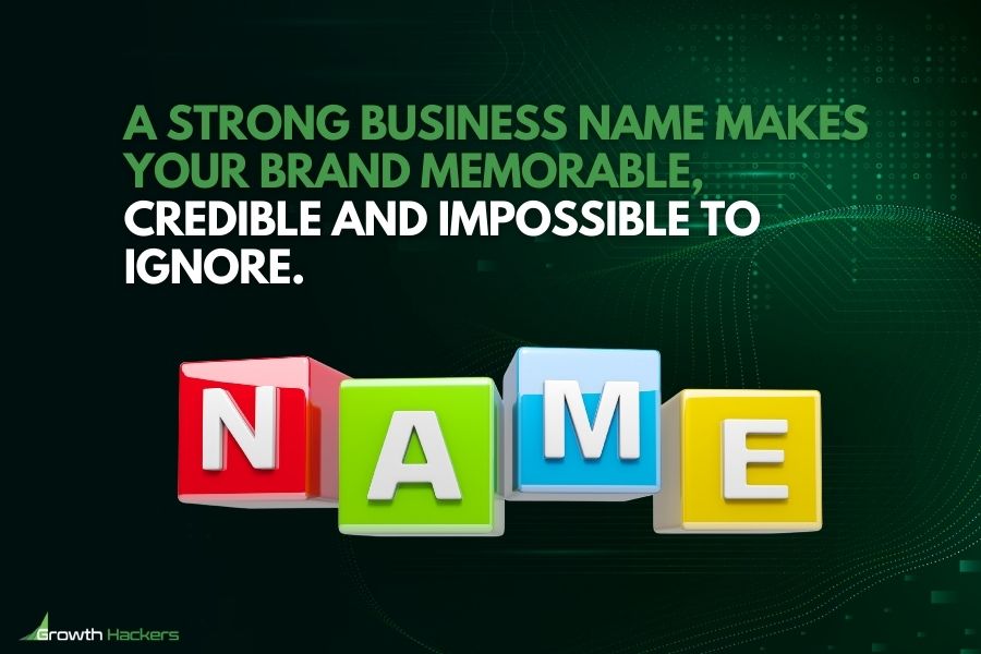 A strong business name makes your brand memorable credible and impossible to ignore