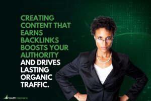 Creating content that earns backlinks boosts your authority and drives lasting organic traffic