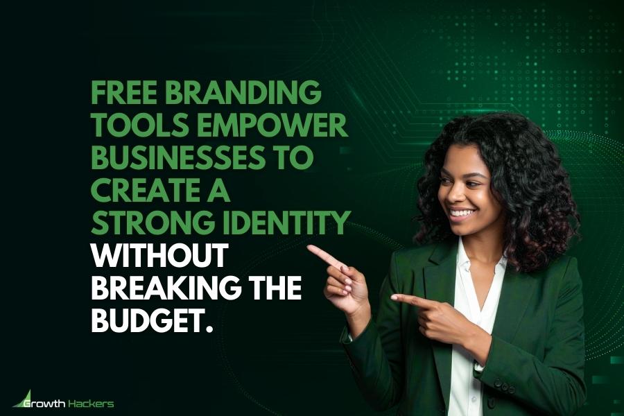 Free branding tools empower businesses to create a strong identity without breaking the budget
