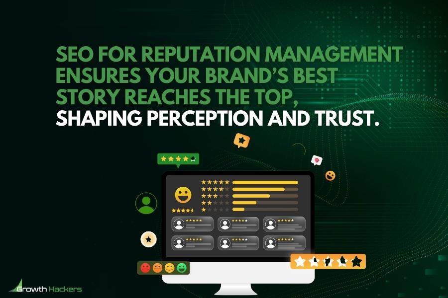 SEO for reputation management ensures your brand’s best story reaches the top shaping perception and trust