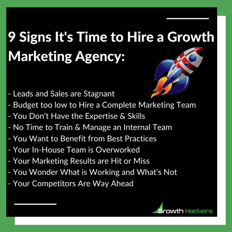 9 Signs It's Time to Hire a Growth Marketing Agency Lead Generation Sales