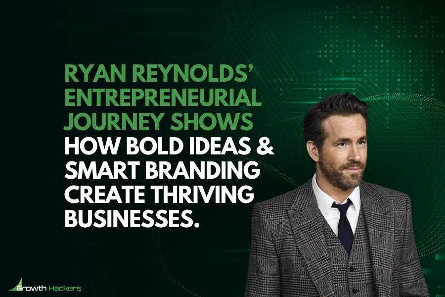 Ryan Reynolds’ entrepreneurial journey Shows how bold ideas and smart branding create thriving businesses