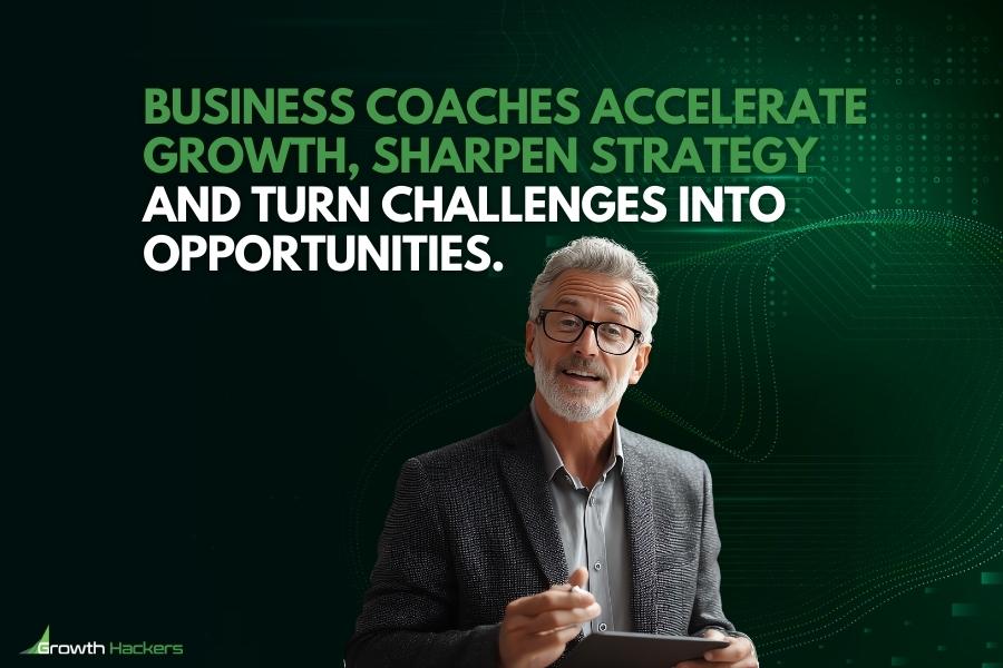 Business coaches accelerate growth sharpen strategy and turn challenges into opportunities
