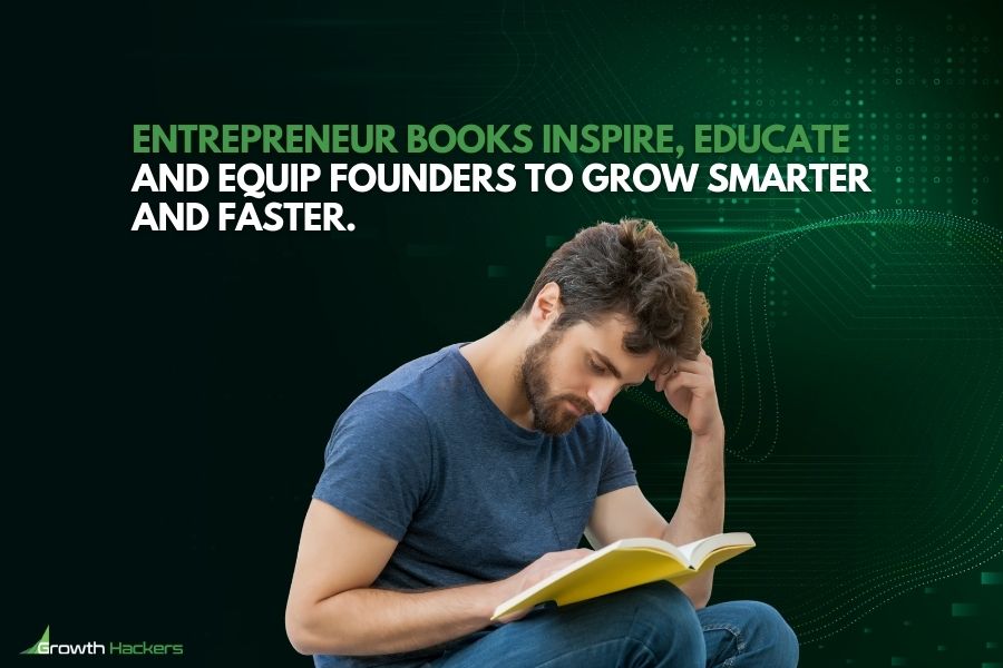 Entrepreneur books inspire educate and equip founders to grow smarter and faster