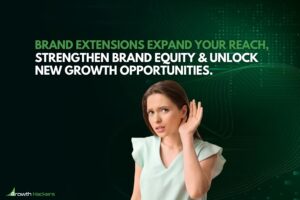 Brand extensions expand your reach strengthen brand equity and unlock new growth opportunities