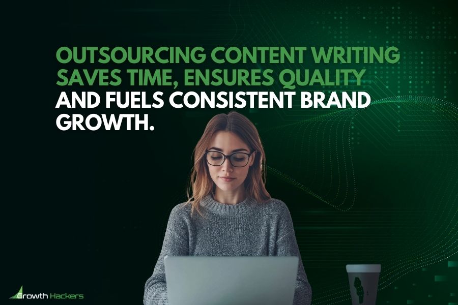 Outsourcing content writing saves time ensures quality and fuels consistent brand growth