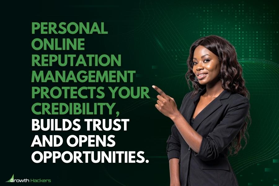 Personal online reputation management protects your credibility builds trust and opens opportunities