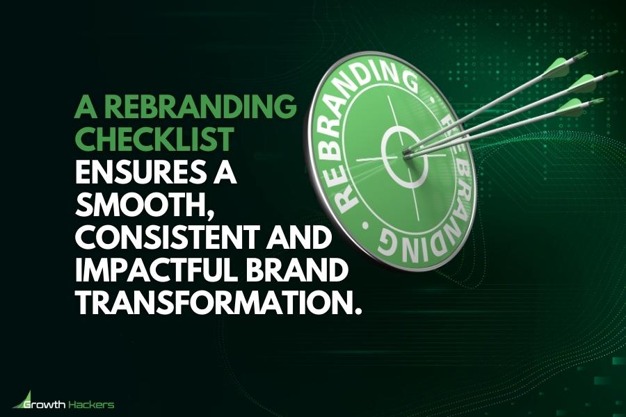 A rebranding checklist ensures a smooth consistent and impactful brand transformation