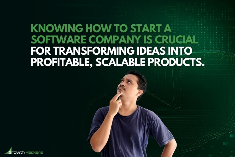 Knowing how to start a software company is crucial for transforming ideas into profitable scalable products