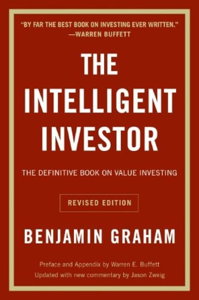 "The Intelligent Investor" by Benjamin Graham and Jason Zweig Book Cover