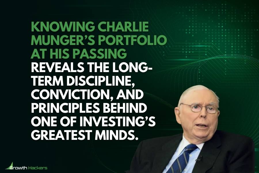 Knowing Charlie Munger’s portfolio at his passing reveals the long-term discipline conviction and principles behind one of investing’s greatest minds