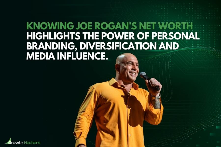 Knowing Joe Rogan’s net worth highlights the power of personal branding diversification and media influence
