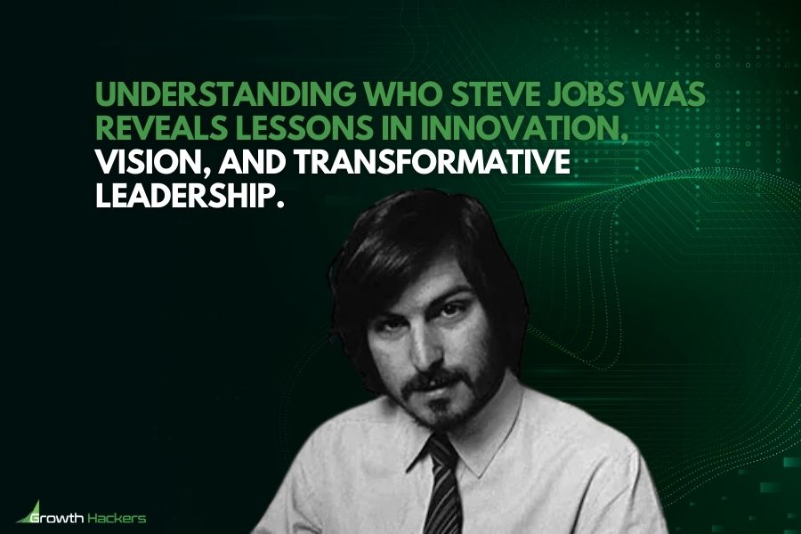 Understanding who Steve Jobs was reveals lessons in innovation vision and transformative leadership