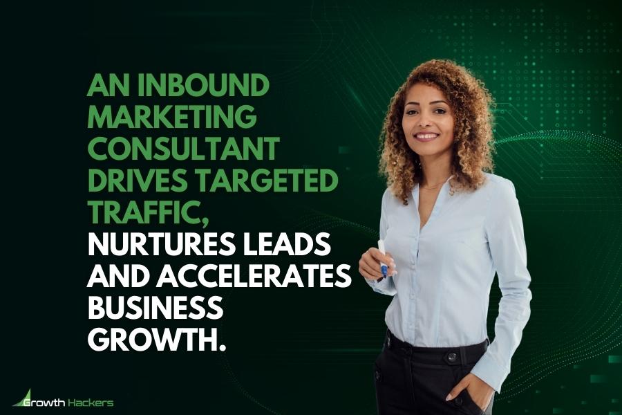 An inbound marketing consultant drives targeted traffic nurtures leads and accelerates business growth