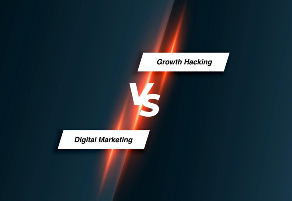 Growth Hacking vs Digital Marketing - The Guide