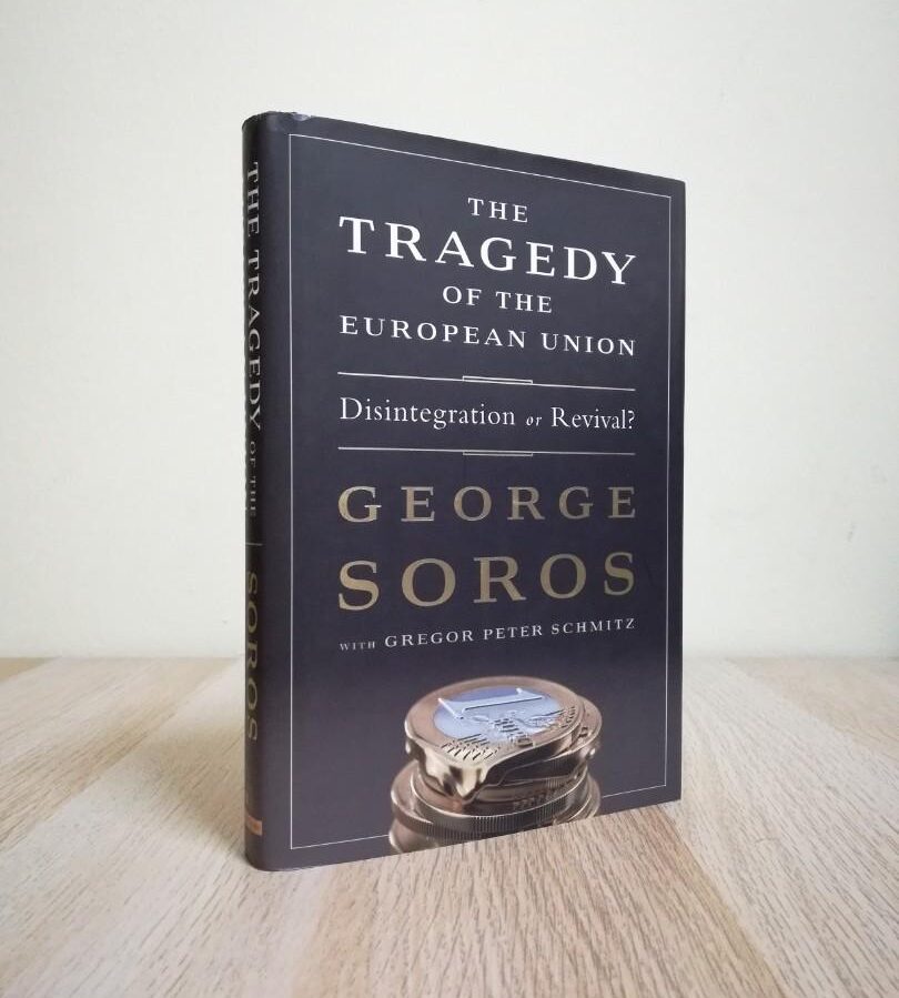 The Tragedy of the European Union George Soros Book Cover