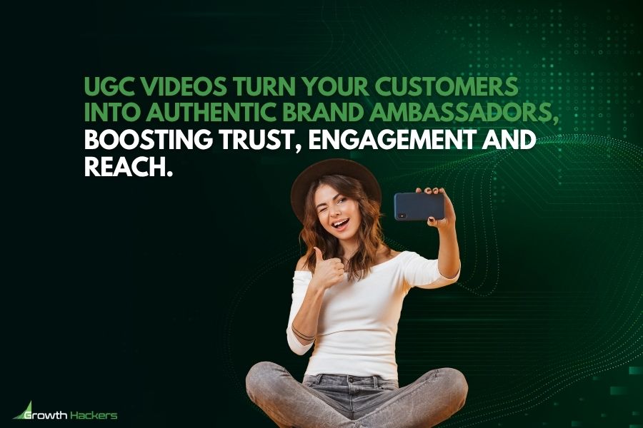 UGC videos turn your customers into authentic brand ambassadors boosting trust engagement and reach