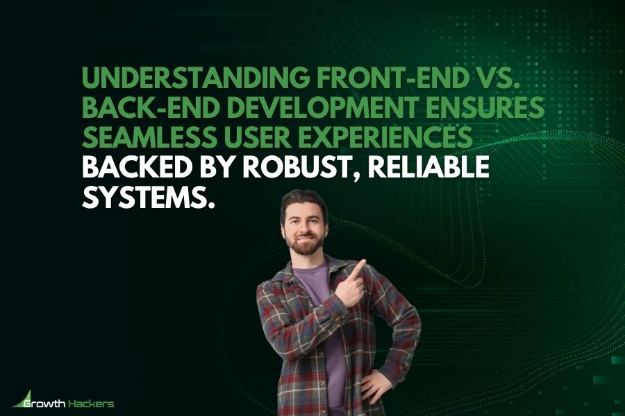 Understanding front-end vs. back-end development ensures seamless user experiences backed by robust reliable systems
