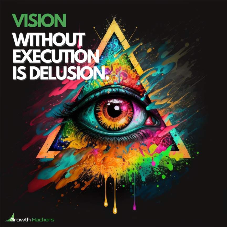 Vision without execution is delusion. #Vision #Leadership #BusinessOwners #Entrepreneurs #Delusion #Founders