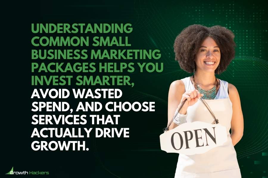 Understanding common small business marketing packages helps you invest smarter avoid wasted spend and choose services that actually drive growth