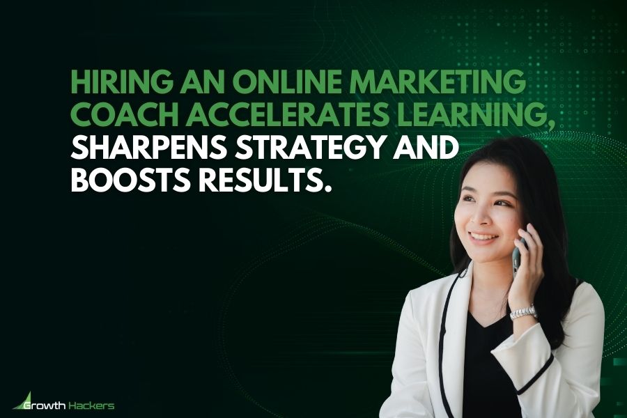 Hiring an online marketing coach accelerates learning sharpens strategy and boosts results