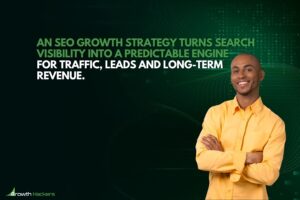 An SEO growth strategy turns search visibility into a predictable engine for traffic leads and long-term revenue
