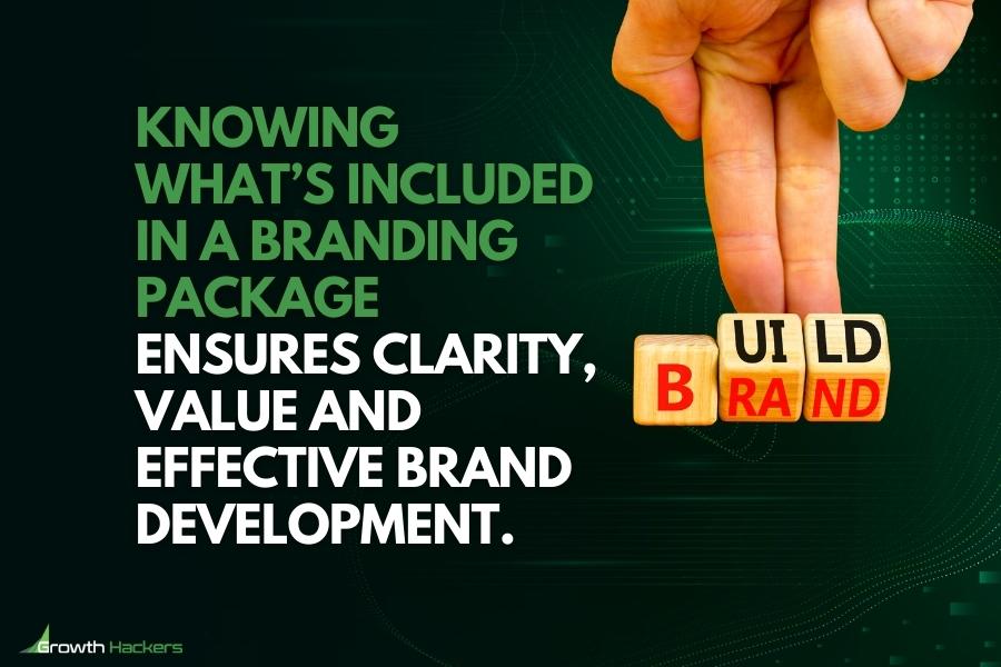 Knowing what’s included in a branding package ensures clarity value and effective brand development