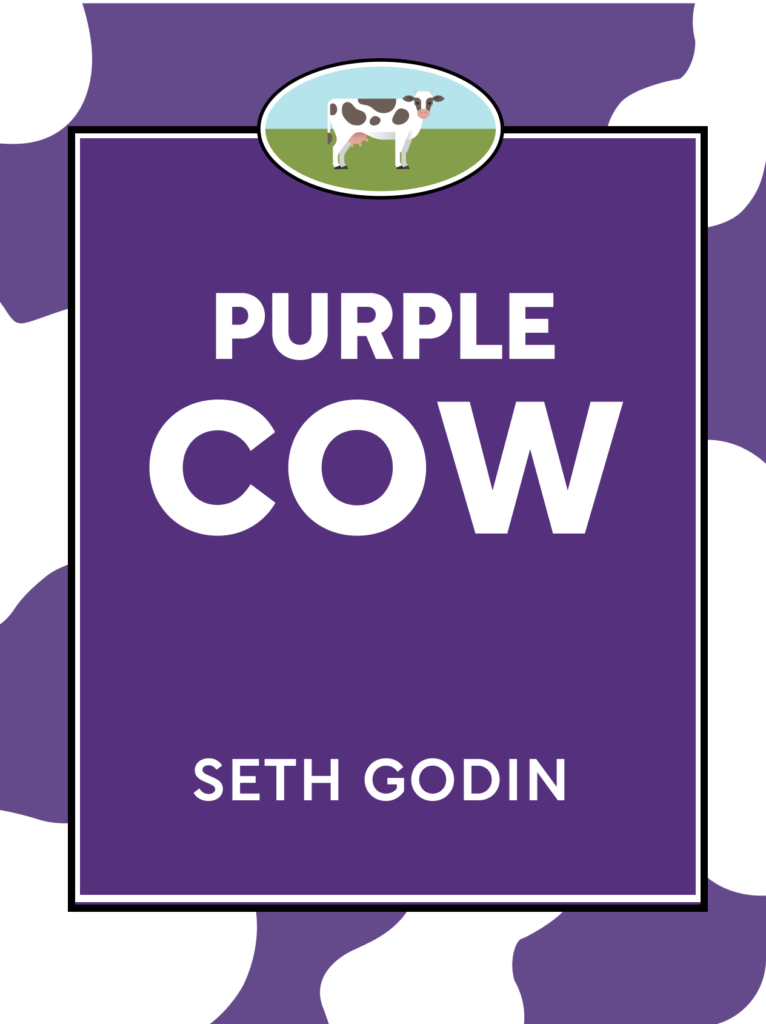 Purple Cow Transform Your Business by Being Remarkable Seth Godin Book Cover