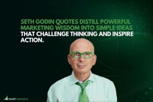Seth Godin quotes distill powerful marketing wisdom into simple ideas that challenge thinking and inspire action