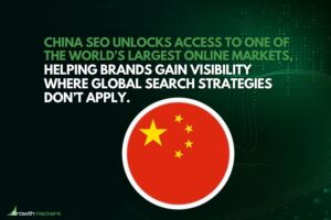 China SEO unlocks access to one of the world’s largest online markets helping brands gain visibility where global search strategies don’t apply