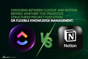 Choosing between ClickUp and Notion defines whether you prioritize structured project execution or flexible knowledge management