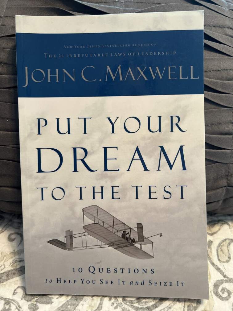 Put Your Dream to The Test by John Maxwell Book Cover