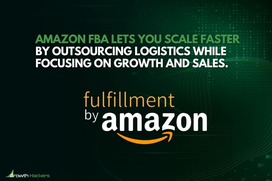 Amazon FBA lets you scale faster by outsourcing logistics while focusing on growth and sales