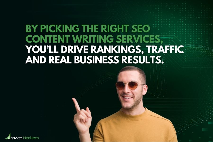 By picking the right SEO content writing services you’ll drive rankings traffic and real business results