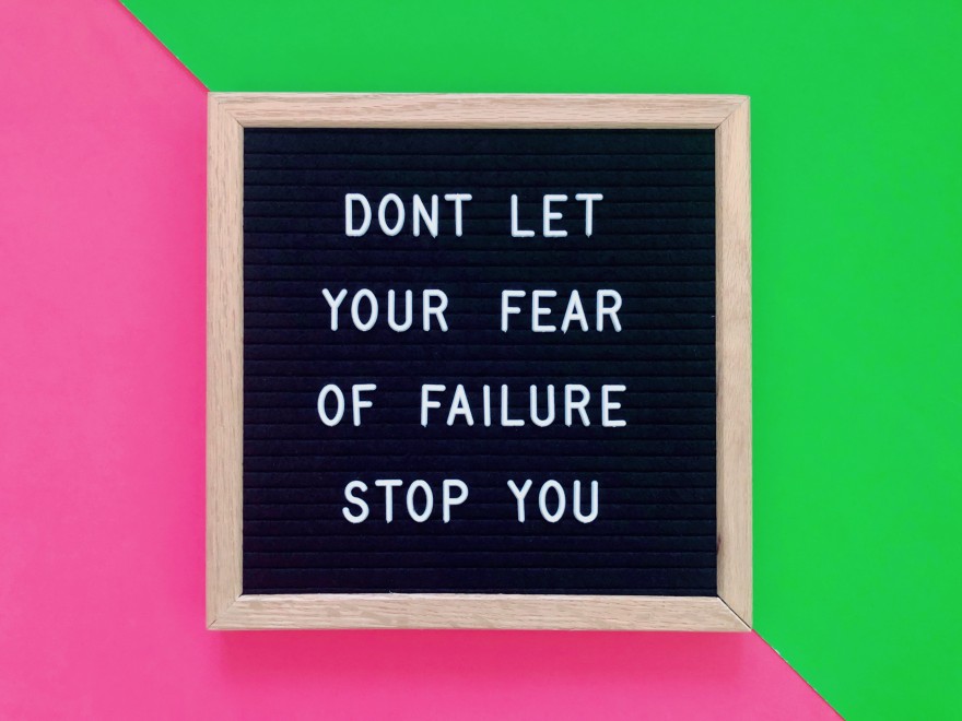 Don't Let Fear of Failure Stop You Written Blackboard Fail Success Quote