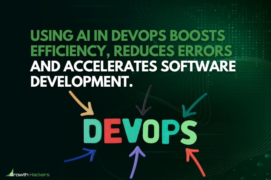 Using AI in DevOps boosts efficiency reduces errors and accelerates software development