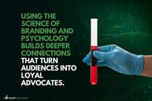 Using the science of branding and psychology builds deeper connections that turn audiences into loyal advocates