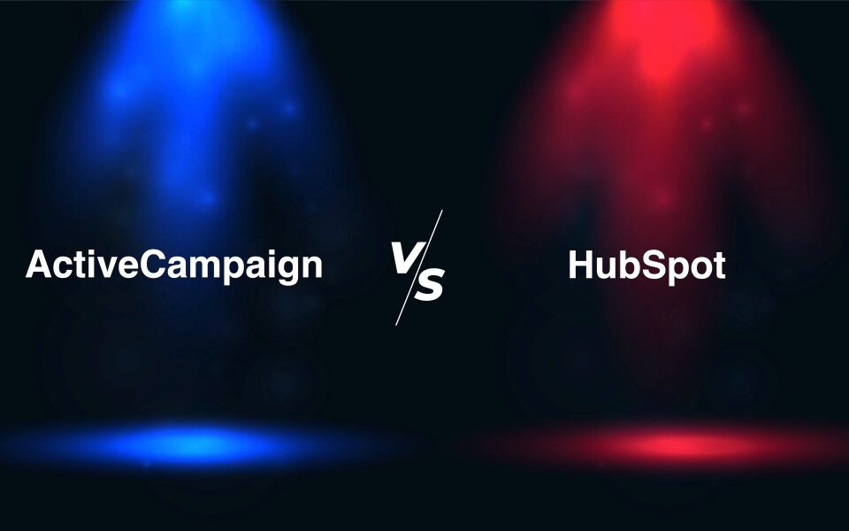 ActiveCampaign vs HubSpot – Which CRM Tool is Best for You