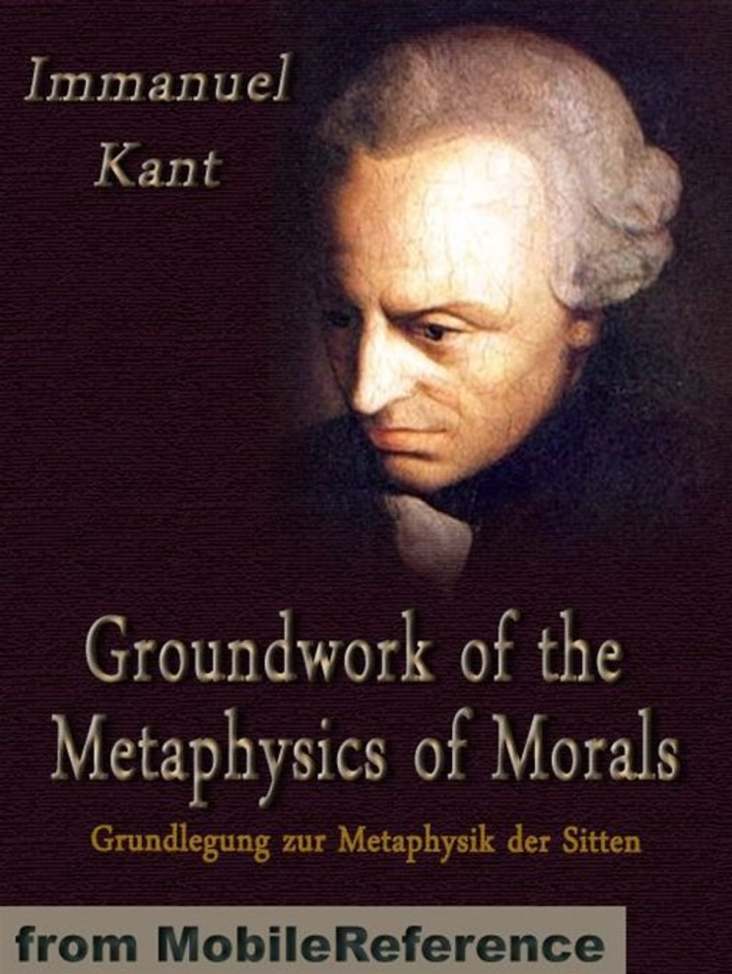 Groundwork of the Metaphysics of Morals by Immanuel Kant Book Cover