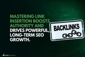 Mastering link insertion boosts authority and drives powerful long-term SEO growth