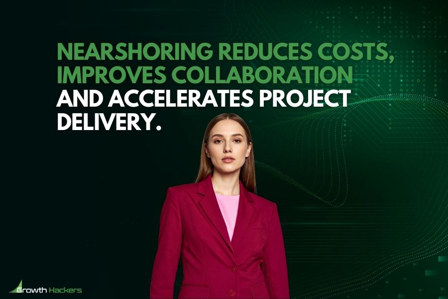 Nearshoring reduces costs improves collaboration and accelerates project delivery