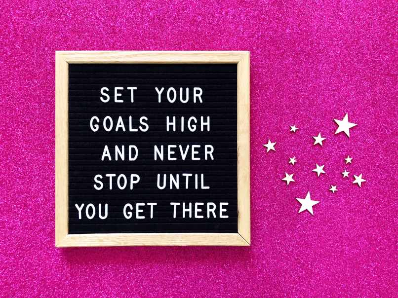 Set your Goals High and Never Stop Until you Get There Quote Inspirational Pink