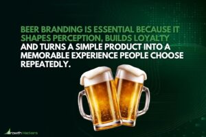 Beer branding is essential because it shapes perception builds loyalty and turns a simple product into a memorable experience people choose repeatedly