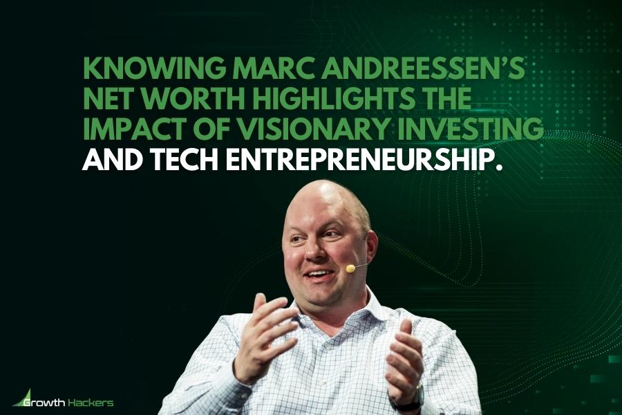 Knowing Marc Andreessen’s net worth highlights the impact of visionary investing and tech entrepreneurship