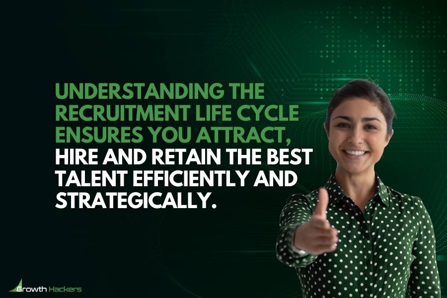 Understanding the recruitment life cycle ensures you attract hire and retain the best talent efficiently strategically