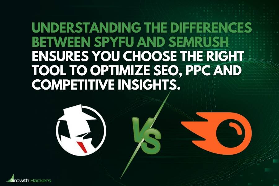Understanding the differences between SpyFu and SEMrush ensures you choose the right tool to optimize SEO PPC and competitive insights