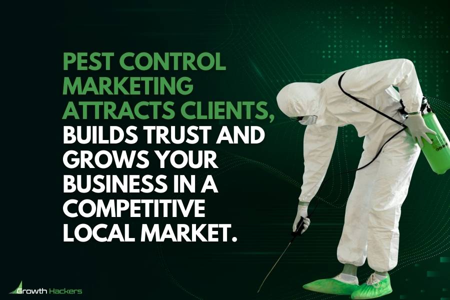 Pest control marketing attracts clients builds trust and grows your business in a competitive local market