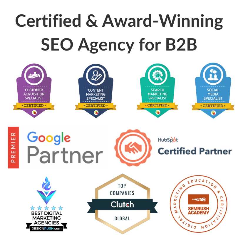 Award Winning SEO Agencies for B2B Companies Awards Certifications Digital Firms